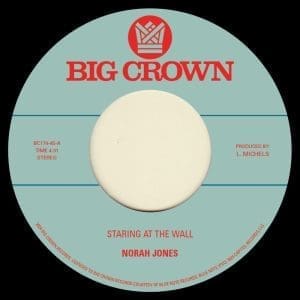 NORAH JONES Staring At The Wall b/w All This Time 7"