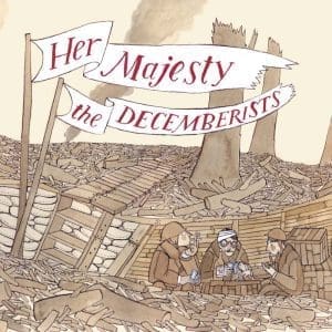THE DECEMBERISTS Her Majesty The Decemberists (Peach)