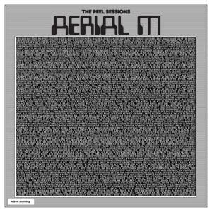 AERIAL M The Peel Sessions (ltd clear)
