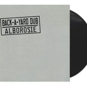 ALBOROSIE Back A Yard Dub