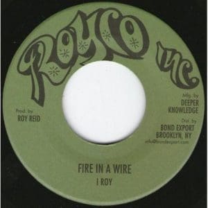 I-ROY Fire in a Wire / Warlord of Zenda  7"