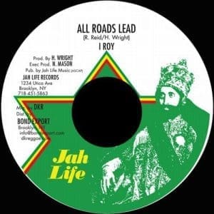 I-ROY All Roads Lead 7"