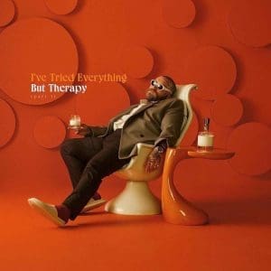 TEDDY SWIMS I've Tried Everything but Therapy