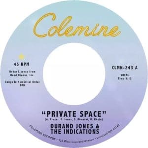 DURAND JONES & THE INDICATIONS Private Space / Sea of Love