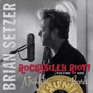 BRIAN SETZER Rockabilly Riot! Volume One-a 2LP
