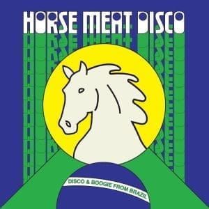 VARIOUS ARTISTS Horse Meat Disco Presents Disco & Boogie From Brazil Vol.1 2LP