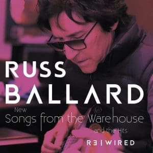 RUSS BALLARD Songs From The Warehouse / The Hits Rewired 2LP