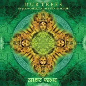 DUB TREES Celtic Vedic 2LP