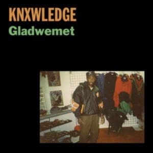 KNXWLEDGE Gladwemet 7"