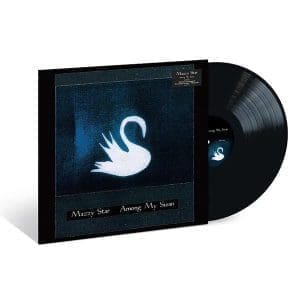 MAZZY STAR Among My Swan