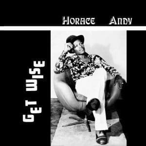 HORACE ANDY Get Wise (Coloured)
