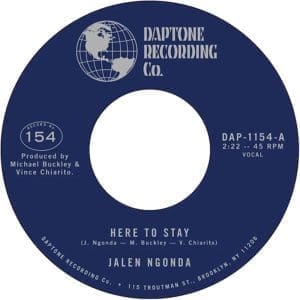 JALEN NGONDA Here to Stay b/w If You Don't Want My Love 7"