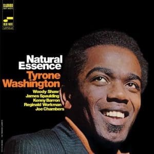 TYRONE WASHINGTON Natural Essence (Tone Poet)