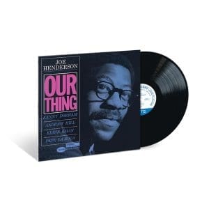 JOE HENDERSON Our Thing (Blue Note Classic)