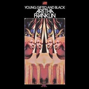 ARETHA FRANKLIN Young, Gifted And Black(Analogue Productions Atlantic 75 45rpm 2LP)