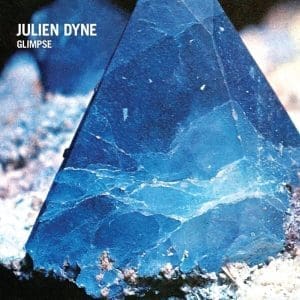 JULIEN DYNE Glimpse CD