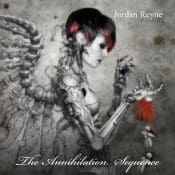 JORDAN REYNE The Annihilation Sequence CD