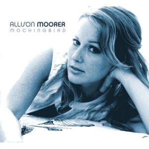 ALISON MOORER Mockingbird CD