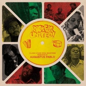 AUGUSTUS PABLO Rockers United!