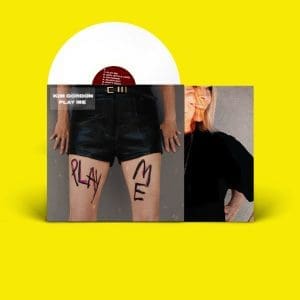 KIM GORDON Play Me (Indies Exclusive White) preorder