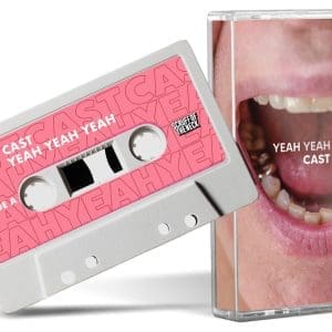 CAST Yeah Yeah Yeah cassette