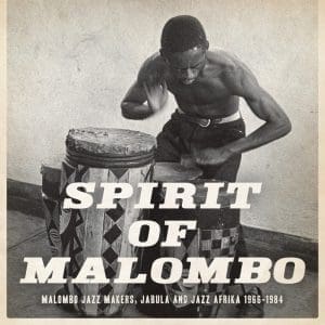 VA  Spirit of.Malombo : Malombo Jazz Makers, Jabula and Jazz Afrika 1966-84. CD