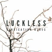 LUCKLESS Vindication Blues CD