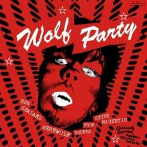 VA Wolf Party New Zealand Errwolf Sounds From Stink Magnectic Vol .1 CD
