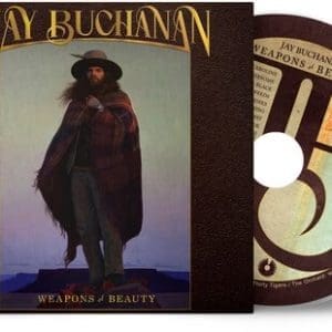 JAY BUCHANAN Weapons of Beauty CD