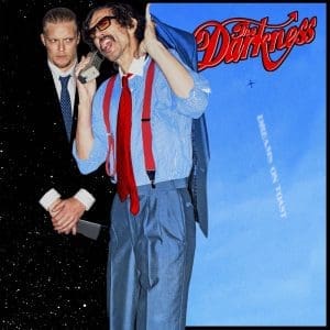 THE DARKNESS Dreams on Toast CD