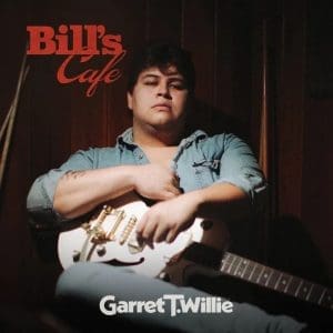 GARRET T. WILLIE Bill's Cafe CD