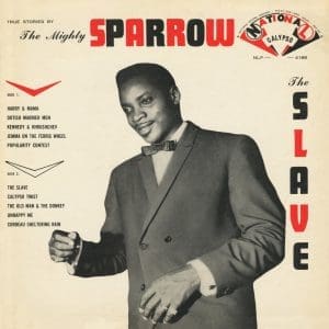 THE MIGHTY SPARROW The Slave