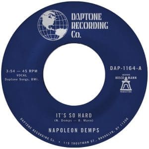 NAPOLEON DEMPS It's so Hard b/w It's so Hard (Part Two) 7"