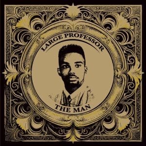 LARGE PROFESSOR The Man 7"