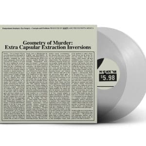 EARTH X BLACK NOI$E Geometry of Murder: Extra Capsular Extraction Inversions (Crystal Clear) 2LP