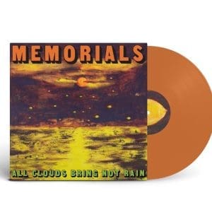 MEMORIALS All Clouds Bring Not Rain (orange)