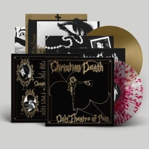 CHRISTIAN DEATH Only Theatre Of Pain (Blood Sanctum Splatter) 2LP preorder