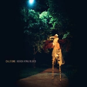 CALIFONE Heron King Blues (deluxe Edition) CD