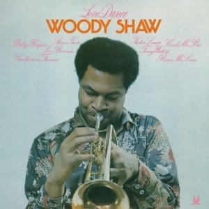 WOODY SHAW Love Dance (Muse Records Master Edition)