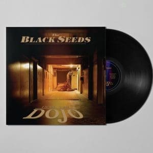 THE BLACK SEEDS Into The Dojo (2026 Reissue)