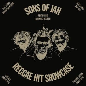 SONS OF JAH Reggae Hit Showcase preorder