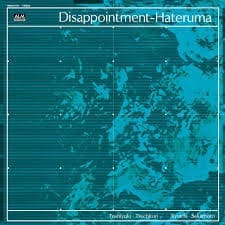 TOSHIYUKI TSUCHITORI - RYUICHI SAKAMOTO Disappointment-Hateruma CD