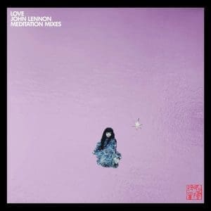 JOHN LENNON Love Meditation Mixes (RSD 2026) 3LP