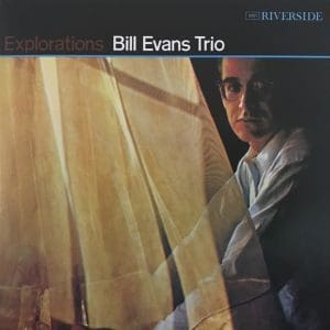 BILL EVANS TRIO Explorations