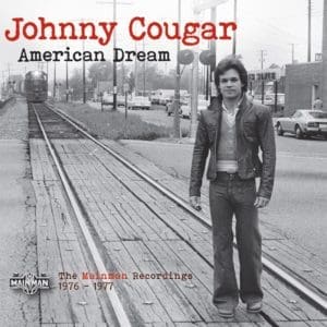 JOHNNY COUGAR American Dream (The Mainman Recordings 1976-1977) 2CD