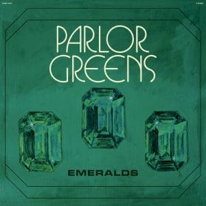PARLOR GREENS Emeralds CD