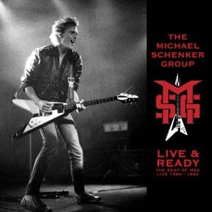 THE MICHAEL SCHENKER GROUP Live & Ready: The Best Of Msg Live 1980 - 1984 (RSD 2026)