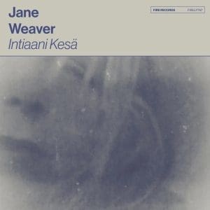 JANE WEAVER Intiaani Kesa (RSD 2026)