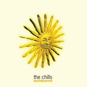 THE CHILLS Sunburnt (RSD 2026)
