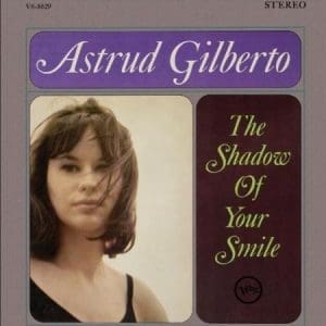 ASTRUD GILBERTO The Shadow of Your Smile (Acoustic Sounds Series)